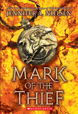 Mark of the Thief (Mark of the Thief, Book 1) By Jennifer A. Nielsen Cover Image