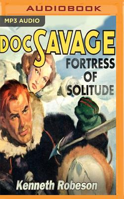 Fortress of Solitude (Doc Savage #23)