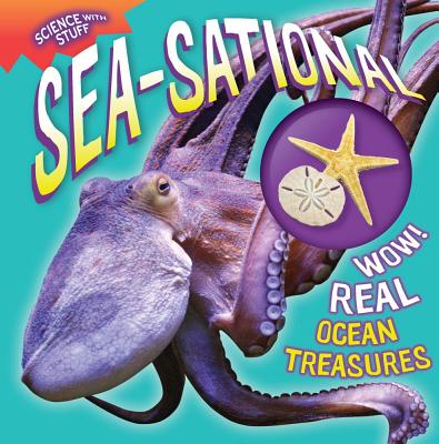 Sea-Sational (Science with Stuff #5)