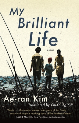 My Brilliant Life By Ae-ran Kim, Chi-Young Kim (Translated by) Cover Image