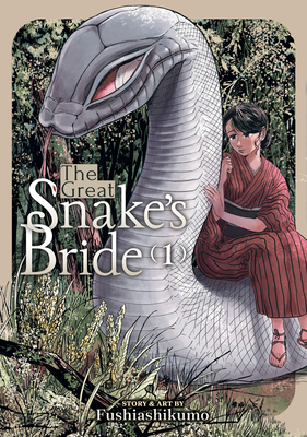 The Great Snake's Bride Vol. 1 By Fushiashikumo Cover Image