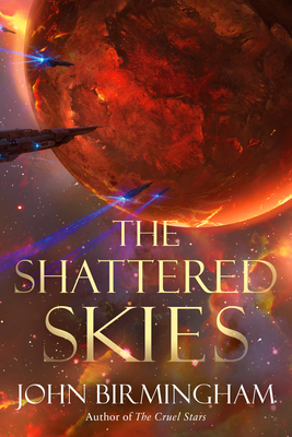 The Shattered Skies (The Cruel Stars Trilogy #2)