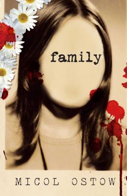 Family By Micol Ostow Cover Image