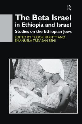 Cover for The Beta Israel in Ethiopia and Israel