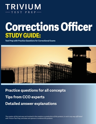 Corrections Officer Study Guide: Test Prep with Practice Questions for Correctional Exams Cover Image