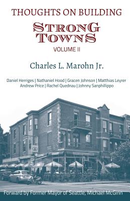 Thoughts on Building Strong Towns, Volume II Cover Image