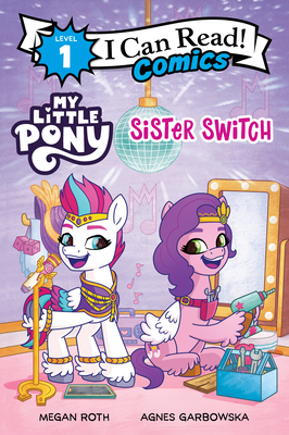 My Little Pony: Sister Switch (I Can Read Comics Level 1) Cover Image