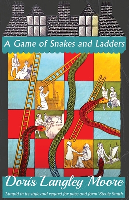 A Game of Snakes and Ladders By Doris Langley Moore Cover Image