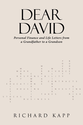 Dear David: Personal Finance and Life Letters from a Grandfather to a Grandson Cover Image