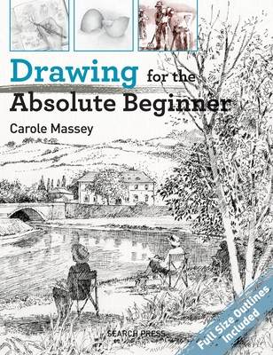 Drawing for the Absolute Beginner (ABSOLUTE BEGINNER ART)