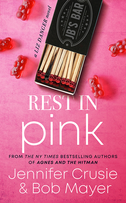 Rest in Pink (Liz Danger #2)