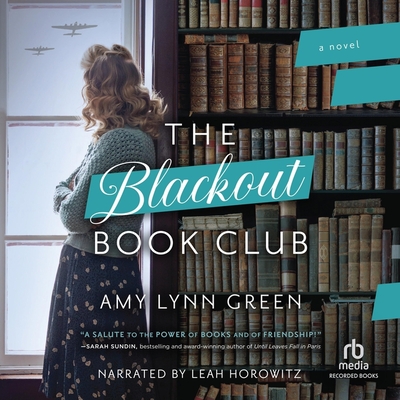 The Blackout Book Club By Amy Lynn Green, Leah Horowitz (Read by) Cover Image
