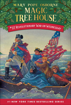 Revolutionary War on Wednesday (Magic Tree House #22)