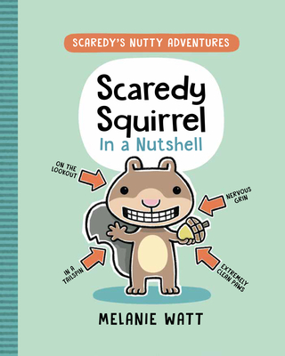 Scaredy Squirrel in a Nutshell: (A Graphic Novel) (Scaredy's Nutty Adventures #1) Cover Image