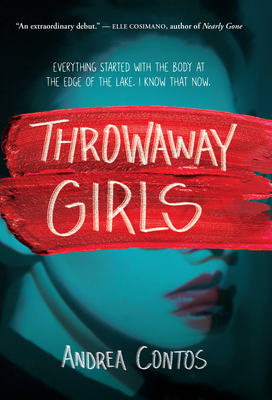 Throwaway Girls (-) By Andrea Contos Cover Image