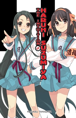 The Intuition of Haruhi Suzumiya (light novel) (The Haruhi Suzumiya Series #11) Cover Image