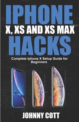 iPhone X – Complete Beginners Guide 