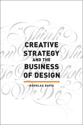 Creative Strategy and the Business of Design Cover Image