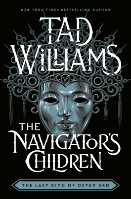 Cover for The Navigator's Children (Last King of Osten Ard #4)