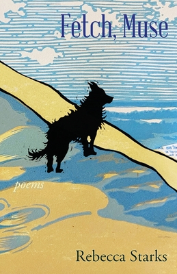 Fetch, Muse: Poems Cover Image