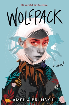 Wolfpack By Amelia Brunskill Cover Image
