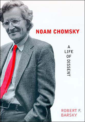 Noam Chomsky: A Life of Dissent