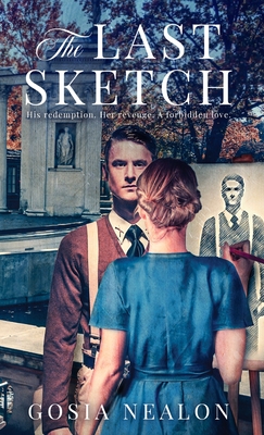 The Last Sketch: A World War II Novel Set in Warsaw and Montauk Cover Image
