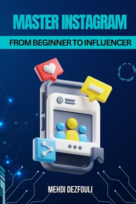 Master Instagram: From Beginner to Influencer Cover Image