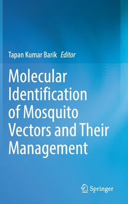 Molecular Identification of Mosquito Vectors and Their Management Cover Image