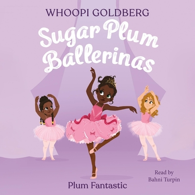 Sugar Plum Ballerinas: Plum Fantastic Cover Image