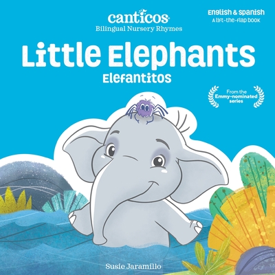 Little Elephants / Elefantitos: Bilingual Nursery Rhymes Cover Image