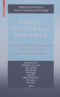 Mathematical Modeling Of Biological Systems, Volume II: Epidemiology ...