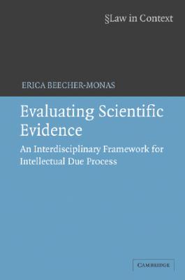 Evaluating Scientific Evidence (Law in Context)