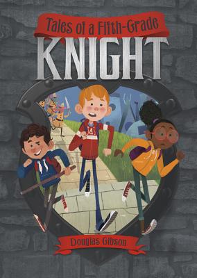 Tales of a Fifth-Grade Knight (Hardcover) | Flyleaf Books