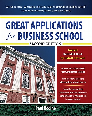 Grt Appl Essays Bus Sch 2e (Great Application for Business School)