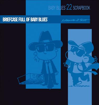 Briefcase Full of Baby Blues (Baby Blues Scrapbook #22)