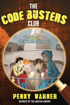 The Haunted Lighthouse (Code Busters Club #2) By Penny Warner Cover Image