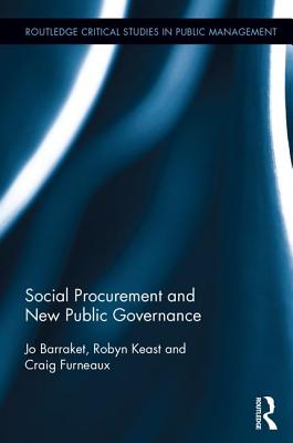 Social Procurement and New Public Governance (Routledge Critical Studies in Public Management) Cover Image