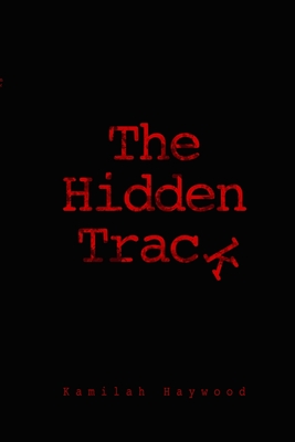 The Hidden Track By Kamilah Haywood Cover Image