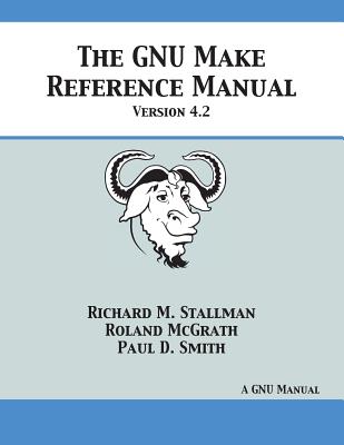 GNU Make Reference Manual: Version 4.2 Cover Image