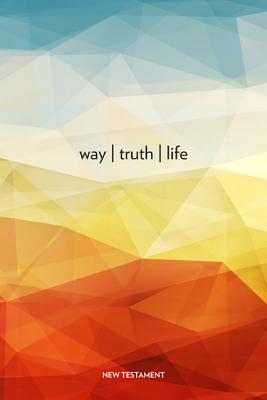 Way Truth Life, New Testament (Nabre) Cover Image