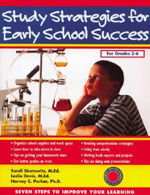 Study Strategies for Early School Success: Seven Steps to Improve Your Learning (Seven Steps Family Guides) Cover Image