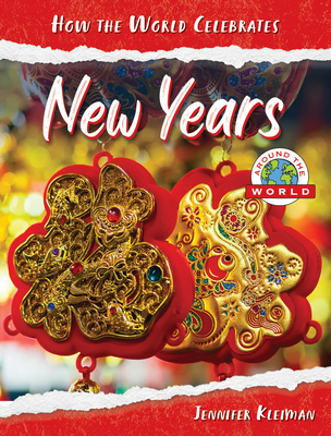 New Years Around the World By Jennifer Kleiman Cover Image