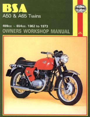 BSA A50 & A65 Twins Owners Workshop Manual:  499cc ~ 654cc. 1962 to 1973 (Owners' Workshop Manual) Cover Image