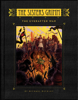 The Everafter War (Sisters Grimm #7) (Sisters Grimm, The)