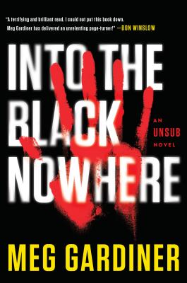 Into the Black Nowhere: An UNSUB Novel Cover Image