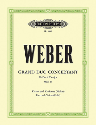 Grand Duo Concertant in E Flat Op. 48 for Clarinet (Violin) and Piano (Edition Peters) Cover Image