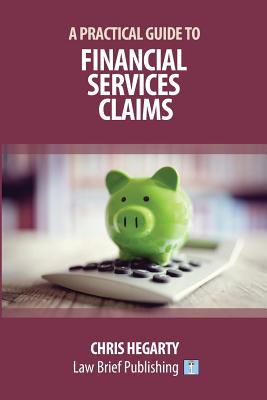 A Practical Guide to Financial Services Claims Cover Image