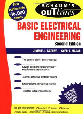 Schaum's Outline of Basic Electrical Engineering (Schaum's Outlines) Cover Image