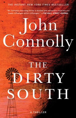 The Dirty South: A Thriller (Charlie Parker  #18) Cover Image